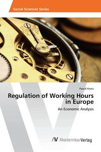 Produktbild: Regulation of Working Hours in Europe