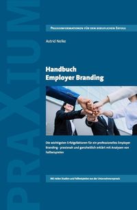 Bild vom Artikel Handbuch Employer Branding vom Autor Astrid Nelke