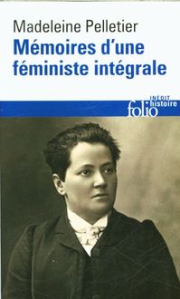 Produktbild: M&eacute;moires d'une f&eacute;ministe int&eacute;grale