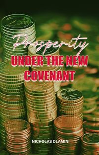 Produktbild: Prosperity under the New Covenant