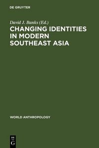 Produktbild: Changing Identities in Modern Southeast Asia