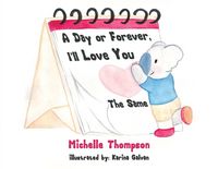 Produktbild: A Day or Forever, I'll Love You the Same
