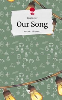 Produktbild: Our Song. Life is a Story - story.one