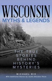 Produktbild: Wisconsin Myths & Legends