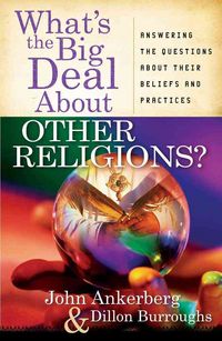Produktbild: What's the Big Deal About Other Religions?