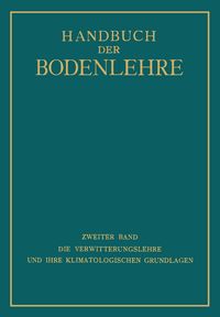 Produktbild: Die Verwitterungslehre und ihre Klimatologischen Grundlagen