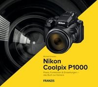 Produktbild: Kamerabuch Nikon Coolpix P1000