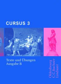 Produktbild: Cursus - Ausgabe B. Unterrichtswerk f&uuml;r Latein / Cursus B Texte und &Uuml;bungen 3
