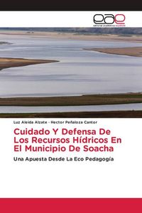 Produktbild: Cuidado Y Defensa De Los Recursos H&iacute;dricos En El Municipio De Soacha