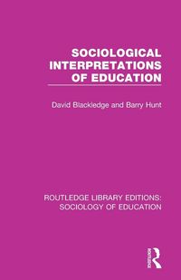 Produktbild: Sociological Interpretations of Education