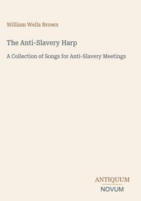 Produktbild: The Anti-Slavery Harp