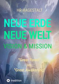 Produktbild: NEUE ERDE - NEUE WELT Vision & Mission