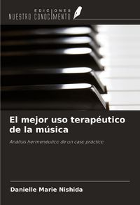 Produktbild: El mejor uso terap&eacute;utico de la m&uacute;sica