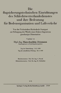 Produktbild: Die flugsicherungstechnischen Einrichtungen des Schlechtwetterlandedienstes und ihre Bedeutung f&uuml;r Bodenorganisation und Luftverkehr