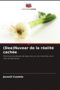 Produktbild: (Dea)Nuvear de la r&eacute;alit&eacute; cach&eacute;e