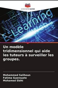 Produktbild: Un mod&egrave;le tridimensionnel qui aide les tuteurs &agrave; surveiller les groupes.
