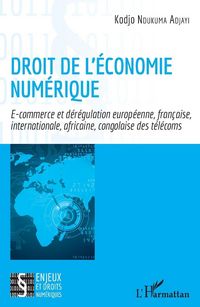 Produktbild: Droit de l'&eacute;conomie num&eacute;rique