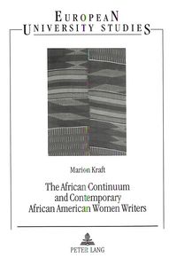 Produktbild: The African Continuum and Contemporary African American Women Writers