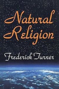 Produktbild: TURNER, F: Natural Religion