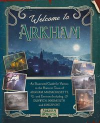 Produktbild: Klosky, A: Welcome to Arkham: An Illustrated Guide for Visit