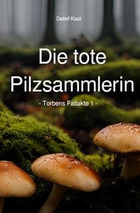 Produktbild: Die tote Pilzsammlerin