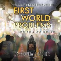 Bild vom Artikel First World Problems vom Autor Cassiopeia Fletcher