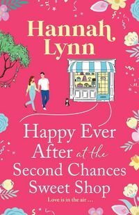 Produktbild: Happy Ever After at the Second Chances Sweet Shop