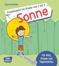Produktbild: Projektideen f&uuml;r Kinder von 1 bis 4: Sonne
