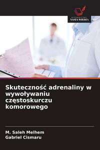 Produktbild: Skuteczno&iquest;&iquest; adrenaliny w wywo&iquest;ywaniu cz&iquest;stoskurczu komorowego