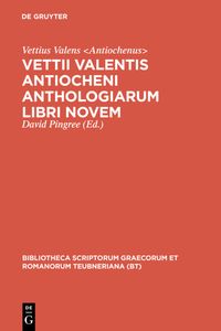 Produktbild: Vettii Valentis Antiocheni anthologiarum libri novem