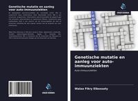 Produktbild: Genetische mutatie en aanleg voor auto-immuunziekten