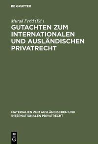 Produktbild: Gutachten zum internationalen und ausl&auml;ndischen Privatrecht
