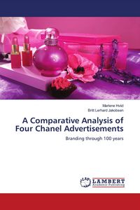 Produktbild: A Comparative Analysis of Four Chanel Advertisements