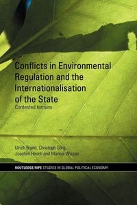 Produktbild: Conflicts in Environmental Regulation and the Internationalisation of the State