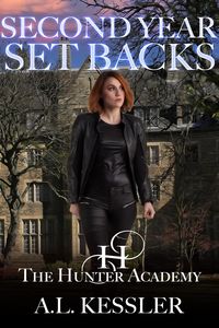 Produktbild: Second Year Setbacks (Hunter Academy, #2)