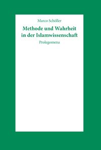 Produktbild: Methode und Wahrheit in der Islamwissenschaft