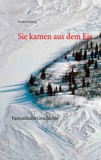 Produktbild: Sie kamen aus dem Eis