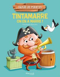 Produktbild: Tintamarre on en a marre ! Bande de pirates