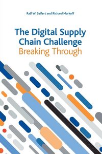 Produktbild: The Digital Supply Chain Challenge