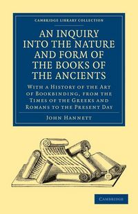 Produktbild: An Inquiry Into the Nature and Form of the Books of the Ancients