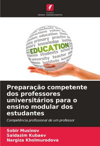 Produktbild: Prepara&ccedil;&atilde;o competente dos professores universit&aacute;rios para o ensino modular dos estudantes