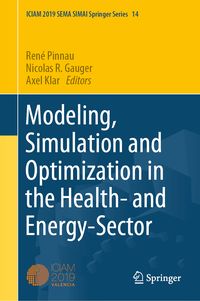 Produktbild: Modeling, Simulation and Optimization in the Health- and Energy-Sector
