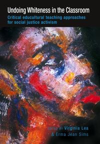 Produktbild: Undoing Whiteness in the Classroom