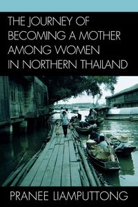 Produktbild: Journey of Becoming a Mother Among Women in Northern Thailand