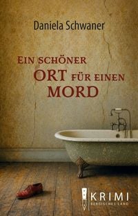 Produktbild: Ein sch&ouml;ner Ort f&uuml;r einen Mord