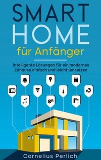 Produktbild: Smart Home f&uuml;r Anf&auml;nger