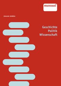 Produktbild: Geschichte &ndash; Politik &ndash; Wissenschaft