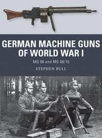 Produktbild: German Machine Guns of World War I