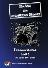 Produktbild: Dein Weg zum erfolgreichen Drummer Band 1
