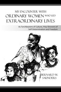 Produktbild: My Encounter with Ordinary Women Who Led Extraordinary Lives